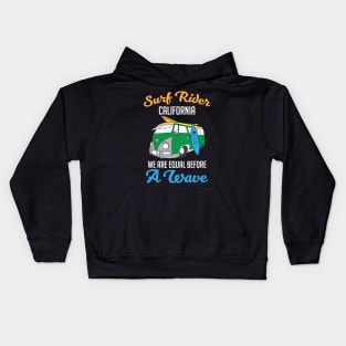 Surf Rider We Are Equal Before A Wave Surfers Kids Hoodie